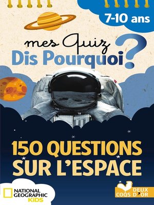 cover image of 150 questions sur l'Espace--National Geographic